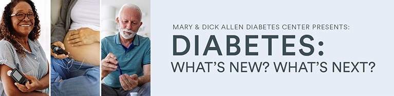 2024 Diabetes: What's New? What's Next? Banner