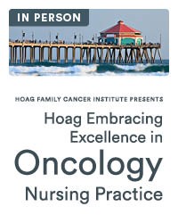 IN-PERSON | 2 - DAY REGISTRATION | Embracing Excellence in Oncology Nursing Practice Banner